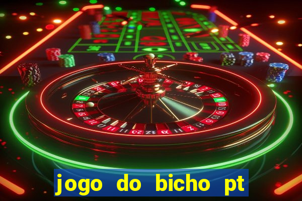 jogo do bicho pt sp 13h